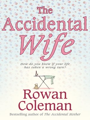 cover image of The Accidental Wife
